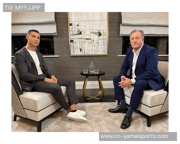 摩根称赞C罗为完美搭档世界最具影响力球星与采访者的精彩对话